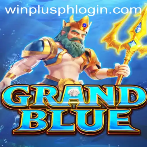 Exploring the World of GRANDBLUE and the Path to Victory with winplus ph login