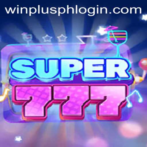 Discover Super777: The Ultimate Gaming Experience with Winplus PH Login